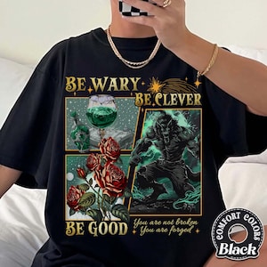 Be Wary Be Clever Be Good Comfort Colors Shirt, One Dark Window Tee, Two Twisted Crowns, Rachel Gillig Bookish Merch, Dark Fantasy Fans