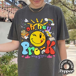 Oh Hey Pre-K Teacher Comfort Colors Shirt, PreK Teacher Shirt, PreK Squad, PreK Gift for Teacher Team, Back to School, Teacher Appreciation