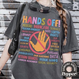 Hands Off Protest Comfort Colors Shirt, Political Activism Tee, Save Public Lands, Medicare, Free Speech, Environmental Rights T-Shirt