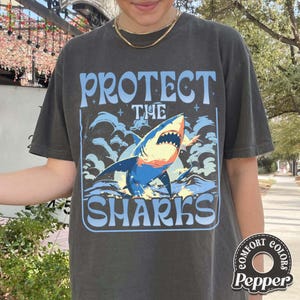 Protect the Sharks Comfort Colors Shirt, Ocean Conservation Tee, Shark Lover Gift, Save Our Oceans, Beach Shirt for Nature Lovers