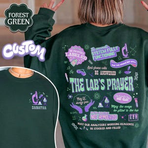 Custom The Lab&#39;s Prayer Sweasthirt, Medical Lab Science, Laboratory Gifts, Lab Tech Team Shirt, Lab Scientist Med Tech,The Lab Is Everything