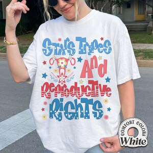 Stars Stripes And Reproductive Rights Comfort Colors Shirt, Red White And Blue Shirt, Fourth Of July Shirt, Social Justice,Freedom Usa Shirt