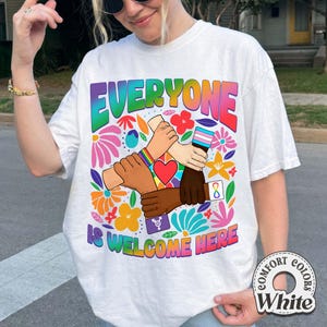 Everyone Is Welcome Here Shirt, Idaho Teacher Comfort Colors Shirt, Inclusion and Equality Shirt, Protest and Resist Shirt