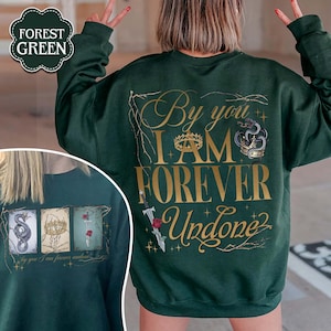 The Cruel Prince Sweatshirt, by You I Am Forever Undone Shirt, Jude Duarte and Cardan Greenbriar Hoodie, the Folk of the Air Shirt