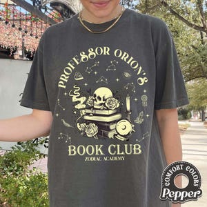 Professor Orion's Book Club Comfort Colors Shirt, Celestial Heirs T-Shirt, Dante Oscura, Caroline Peckham, Bookish Gift, Zodiac Academy