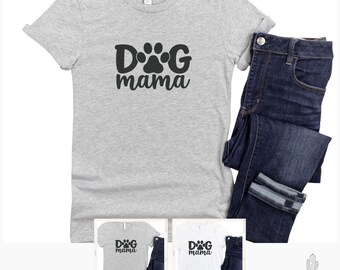 Dog Mama T-Shirt: Dog Mom Shirt
