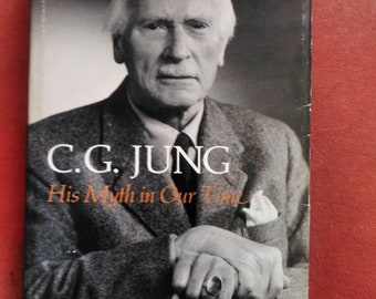 C. G. Jung, His Myth in Our Time, Marie-Louise von Franz, 1975
