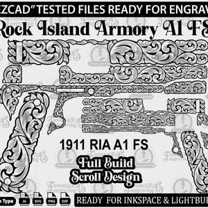 May include: Black and white line art design of a 1911 RIA A1 FS pistol with scrollwork. The design is labeled "Full Build Scroll Design" and "Ready for Inkspace & Lightburn".