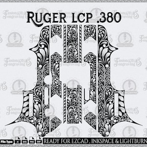 May include: Black and white vector graphic design for a Ruger LCP .380 firearm, featuring ornate floral scrollwork. The design is labeled "READY FOR EZCAD, INKSPACE & LIGHTBURN."