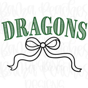 May include: A graphic design featuring the word "DRAGONS" in green, stylized text above a black bow and ribbon design. The design is on a white background.
