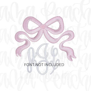 May include: A light pink embroidered bow with flowing ribbons and a three-letter monogram in light blue. The text "FONT NOT INCLUDED" is below the monogram. The design is on a white background.