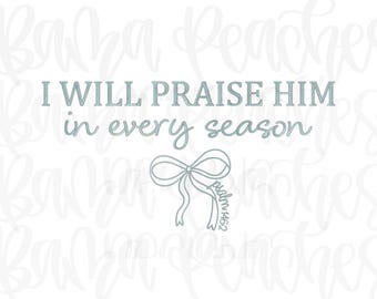 I will Praise Him embroidery download, Chirstian embroidery download, machine embroidery, machine embroidery download