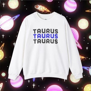Taurus Zodiac Crewneck Sweatshirt, Astrology Gift for Her, Horoscope Sweater, Taurus Shirt, April May Birthday Present, Zodiac Sign Clothing