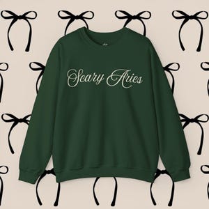 SCARY ARIES SWEATSHIRT, aries gift, zodiac sweatshirt, aries sweater, zodiac sweater, aries gifted, gift for her, gift for best friend
