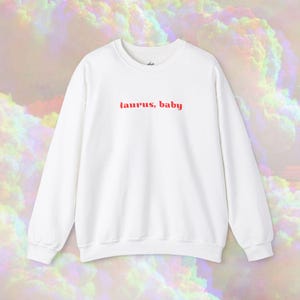 Taurus Zodiac Crewneck Sweatshirt, Astrology Gift for Her, Horoscope Sweater, Taurus Shirt, April May Birthday Present, Zodiac Sign Clothing