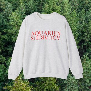 AQUARIUS SWEATSHIRT, aquarius zodiac sweatshirt, aquarius gift, aquarius shirt, aquarius sweater, aquarius crewneck, gift for best friend