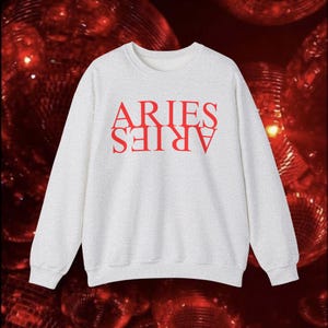 ARIES SWEATSHIRT, aries zodiac sweatshirt, aries gift, aries shirt, aries birthday sweater, march birthday april birthday gift for her
