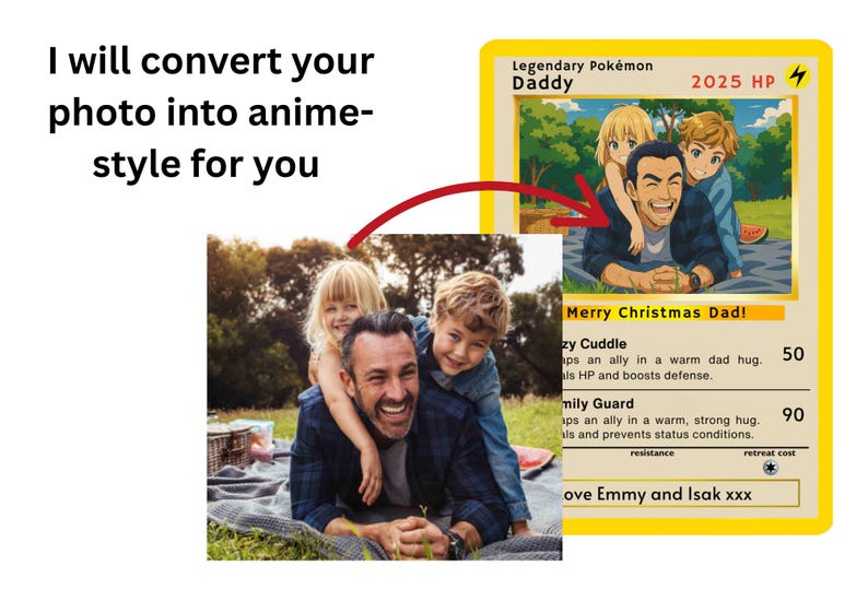 Pode incluir: Um retrato personalizado em estilo anime de uma fam&iacute;lia, com um pai e dois filhos, apresentado como um cart&atilde;o Pok&eacute;mon. O cart&atilde;o apresenta o texto "Daddy" e "Merry Christmas Dad!" com uma foto de fam&iacute;lia e o texto "I will convert your photo into anime-style for you."
