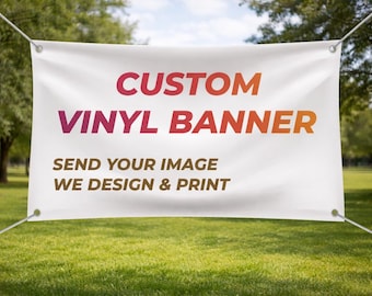 Pancarta de vinilo personalizada, letrero personalizado para negocios o eventos, resistente al agua y a los rayos UV (código: 004).