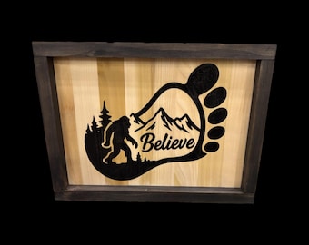 Bigfoot "Believe" Wood Sign – Rustic Cabin Wall Art