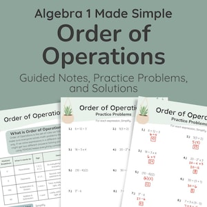 Op de afbeelding: Een turquoise educatieve poster getiteld "Algebra 1 Made Simple Order of Operations" met begeleide aantekeningen, oefenopgaven en oplossingen. Er zijn verschillende werkbladen met wiskundige problemen zichtbaar.