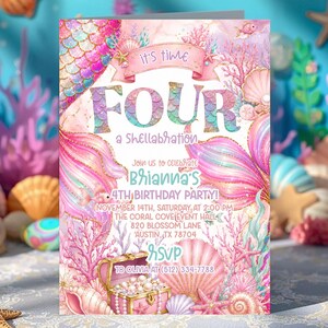 May include: A vibrant invitation for a fourth birthday party with a mermaid theme. The invitation features the word "FOUR" in large, decorative letters, along with the text "a Shellabration". The invitation includes the party details.