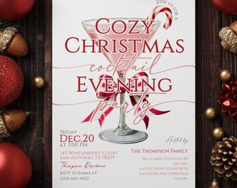 May include: A festive invitation for a Cozy Christmas Cocktail Evening Party. The invitation features a cocktail glass illustration with red text and accents. The design is surrounded by Christmas ornaments, pine, and acorns on a wooden background.