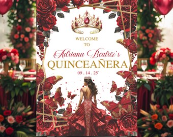 May include: A Quinceañera welcome sign in red and gold. The sign displays the text "Welcome to Adriana Beatriz's Quinceañera", a crown, and butterflies. The date "09.14.25" is also included in the design.
