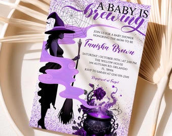 May include: A baby shower invitation with a witch theme. The invitation features a witch silhouette, a cauldron, and the text "A Baby is Brewing." The color scheme is purple and black, with a spiderweb design. The invitation includes the name Tanisha Brown and event details.