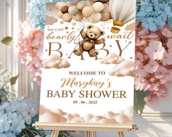 Editable Teddy Bear Balloon Baby Shower Welcome Sign, We Can Bearly Wait Poster, Boho Brown Bear Baby Shower Neutral Party Sign Template