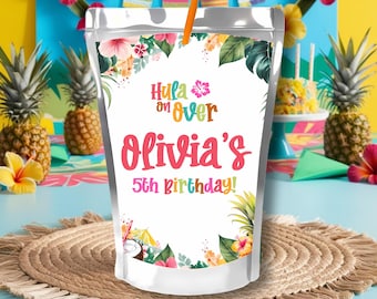 May include: A clear plastic drink pouch with a straw, featuring tropical floral and leaf designs. The text reads "Hula on Over Olivia's 5th Birthday!" with colorful lettering. The pouch is on a woven mat with pineapples in the background.