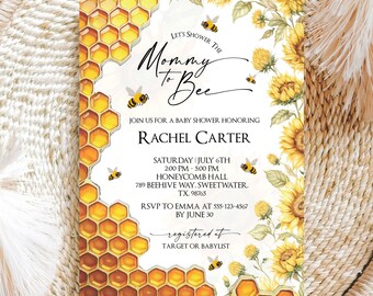 May include: A baby shower invitation with a yellow and brown honeycomb pattern, sunflowers, and bees. The text reads "Let's Shower the Mommy to Bee" and includes the details of the event, including the date, time, location, and RSVP information.