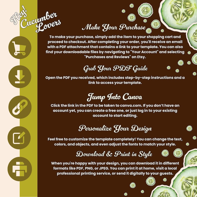 Peut inclure: Publicit&eacute; pour un produit num&eacute;rique avec un fond marron et des tranches de concombre. Le texte comprend "Hey! Cucumber Lovers" et des instructions pour l'achat, le t&eacute;l&eacute;chargement et la personnalisation d'un mod&egrave;le.