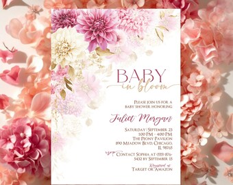 May include: A baby shower invitation with a floral design featuring pink and white flowers. The text reads "Baby in Bloom" and includes the name "Juliet Morgan", the date and time of the shower, and the location. RSVP information is also included.