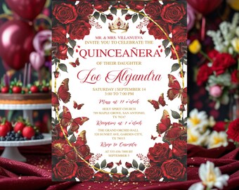May include: A quinceañera invitation card with a floral design. The card features red roses, butterflies, and gold accents. The text includes the names of the hosts, the quinceañera's name, and event details.