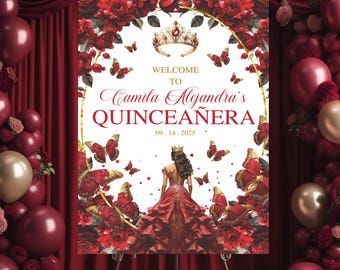 Quinceamaßa Willkommensschild, Tiara Prinzessin Burgundy Rot und Goldrose, Schmetterling Mis Quince XV, digital bearbeitbare Vorlage Poster Printabl