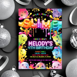 May include: A colorful invitation for a 4th birthday party with a slime theme. The invitation features a black background with dripping slime in various colors, including pink, green, blue, and yellow. The text "Let's Mix, Squish & Slime" is written in rainbow letters at the top of the invitation. The text "Come Celebrate Melody's 4th Birthday" is written in neon pink letters. The invitation also includes the date, time, and location of the party.
