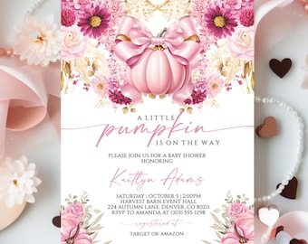 May include: A baby shower invitation with a pink pumpkin and bow design. The invitation features floral accents and the text "A Little Pumpkin Is On The Way." Details include the honoree's name, date, time, and location.