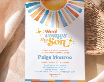 May include: Baby shower invitation with a watercolor sun design in orange, yellow, and blue. The text "Here comes the Son" is featured, along with event details for Paige Monroe's baby shower.
