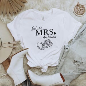 Personalized Future Mrs T-shirt,Cute Future Bride Shirt,Custom Future Mrs Tee,Personalized Bride Tee,Mrs Bridal Shower Tee,Custom Future Tee