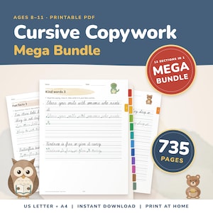 May include: A printable PDF cursive copywork mega bundle for ages 8-11, featuring 735 pages across 12 sections. The document includes lined practice sheets with cursive writing exercises, colorful animal illustrations, and tabbed dividers for organization.
