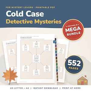 May include: A printable PDF cold case detective mystery bundle featuring 552 pages across 14 sections. The document includes evidence boards with diagrams connecting suspects to a central item, labeled US Letter and A4 for home printing.