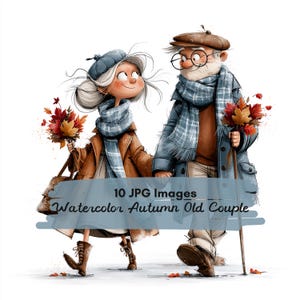 Puede incluir: Una ilustración de una pareja de ancianos con ropa de otoño, incluyendo bufandas, abrigos y sombreros, sosteniendo ramos de hojas de otoño coloridas. El texto 10 JPG Images Watercolor Autumn Old Couple está superpuesto en el centro.