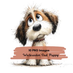 May include: Watercolor illustration of a sad puppy with brown and white fur, blue eyes, and a red collar. The image includes text that reads "10 PNG Images Watercolor Sad Puppy."