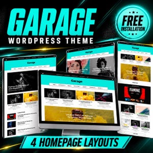 May include: A digital display of the Garage WordPress theme featuring four distinct homepage layouts on computer screens. The text reads Garage WordPress Theme, Free Installation, and 4 Homepage Layouts against a dark background.