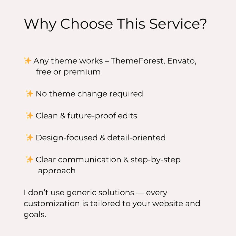 May include: A cream-colored graphic with the title "Why Choose This Service?" and bullet points detailing service benefits, including theme compatibility, no theme changes, clean edits, design focus, and clear communication.