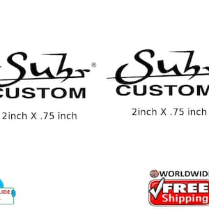 May include: Two black and white waterslide decals of the Subr Custom logo. Each decal is 2 inches by 0.75 inches.