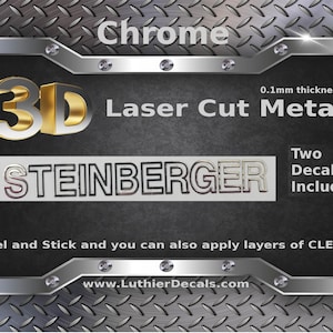 May include: Chrome 3D laser cut metal decal for a Steinberg guitar. The decal is 0.1 mm thick and comes with two decals. The decal is peel and stick and can be layered with clear decals.