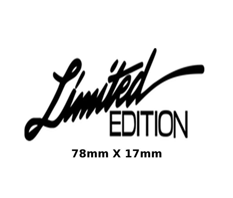 May include: Black and white graphic design with the text "Limited Edition" and the dimensions 78mm x 17mm.