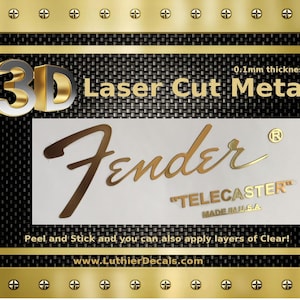 May include: Gold 3D laser cut metal Fender Telecaster decal. The decal is 0.1 mm thick and has the text "TELECASTER™ MADE IN U.S.A."  Peel and stick and apply layers of clear.